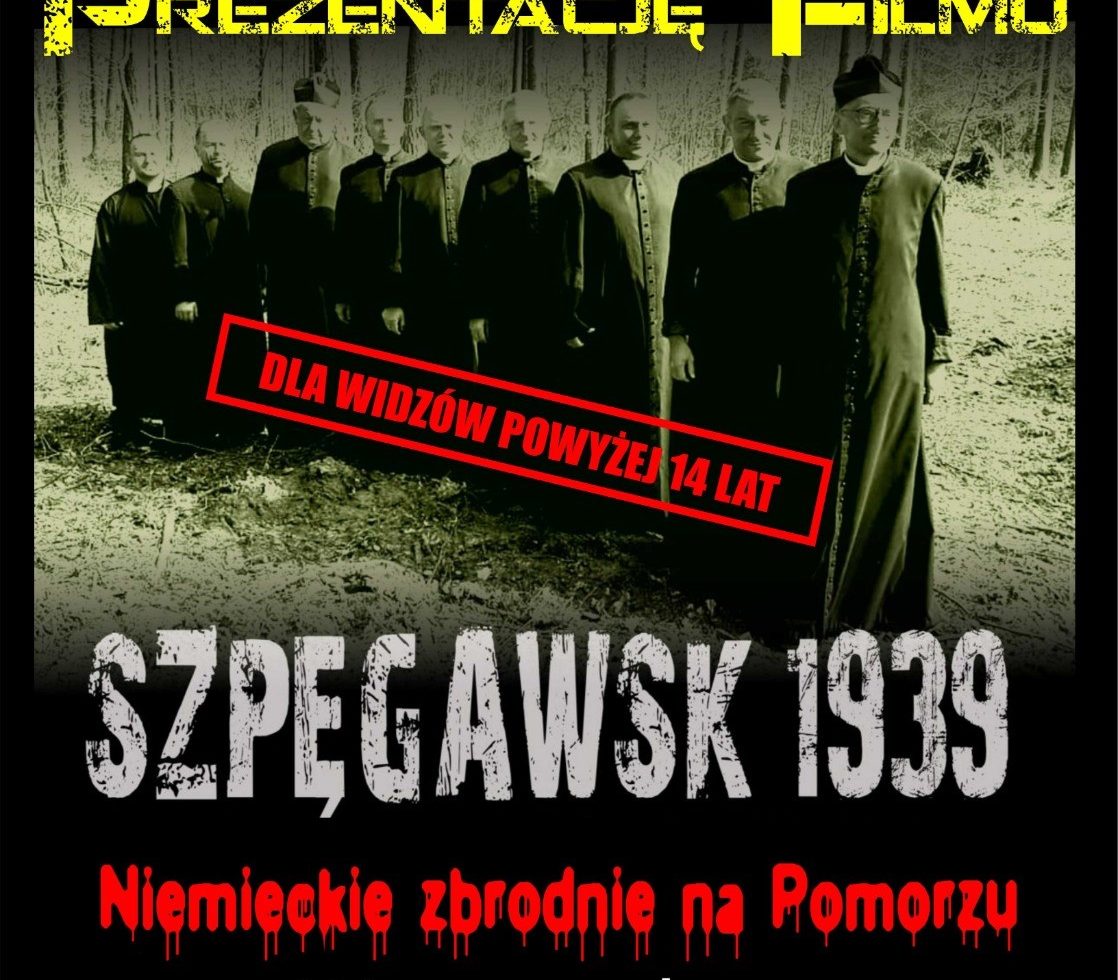 Zapraszamy na film Szpęgawsk 1939